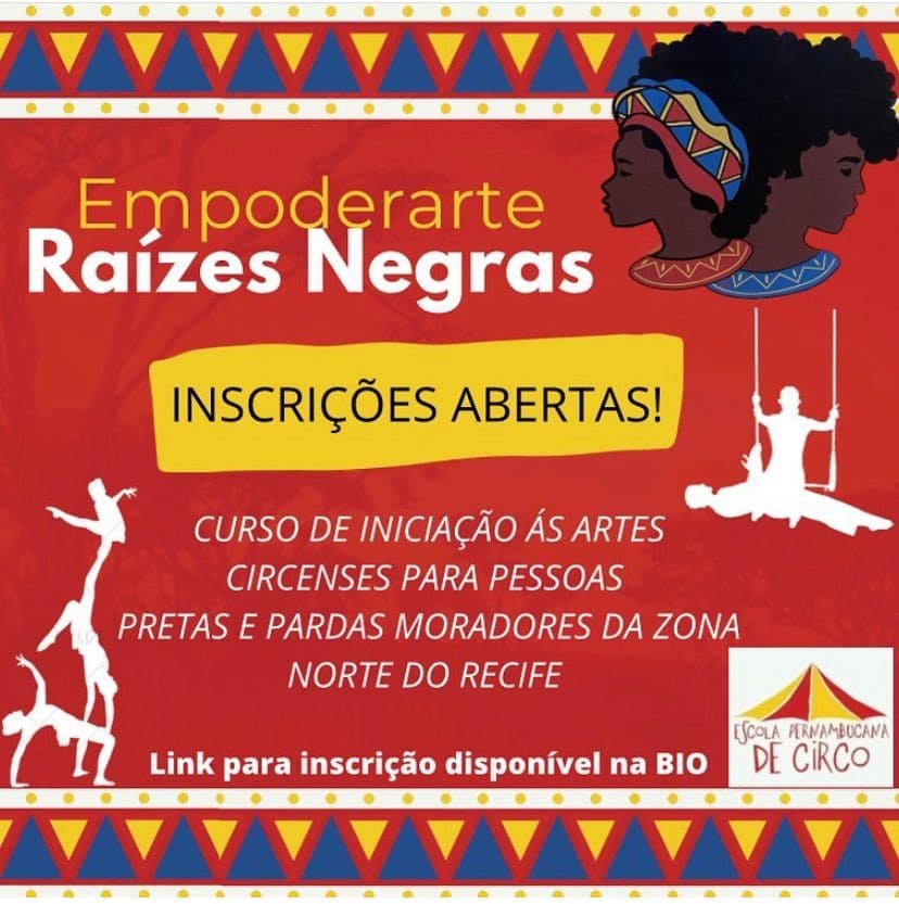 EPC abre inecrições para o projeto "Empoderarte- RAÍZES NEGRAS NO CIRCO"