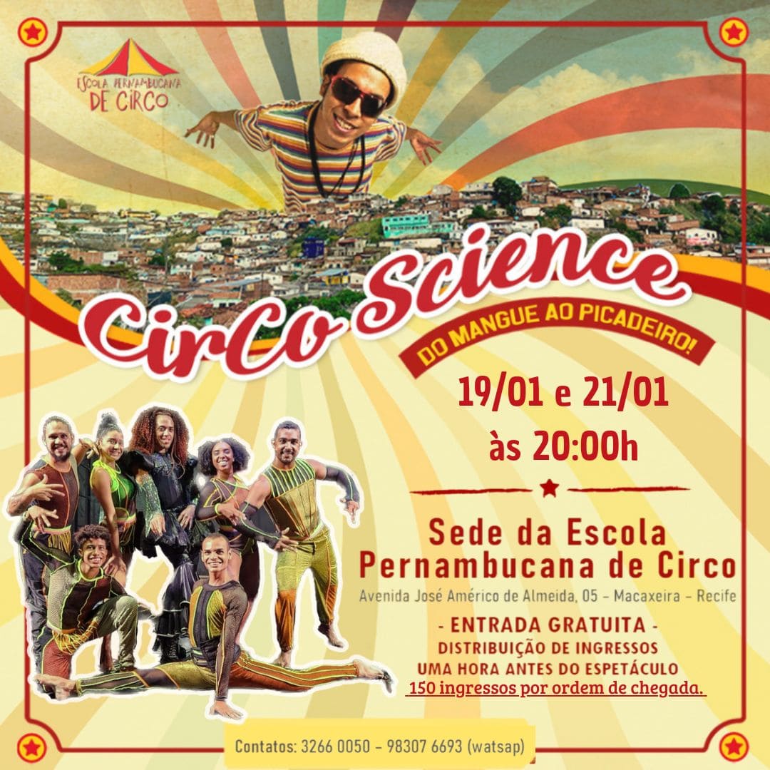 EPC apresenta o espetáculo CIRCO SCIENCE - Do Mangue ao Picadeiro